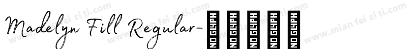Madelyn Fill Regular字体转换